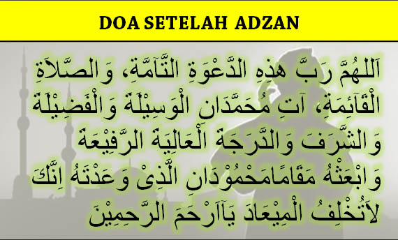 Doa Setelah Adzan Dan Iqomah Beserta Latin Dan Artinya Jawaban Jarak doa-setelah-adzan-dan-iqomah-beserta-latin-dan-artinya-jawaban-jarak