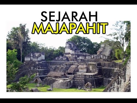 Kerajaan Majapahit, Sejarah, Sistem Pemerintahan Dan Peninggalannya - Sejarah Singkat Kerajaan Majapahit